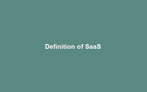 Definition of SaaS